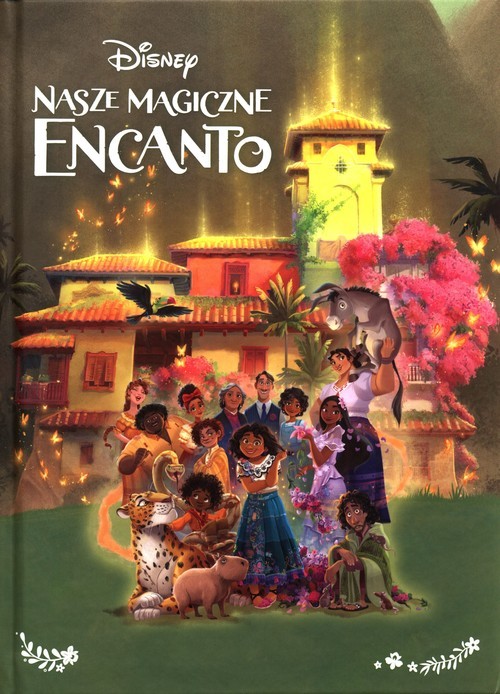 okładka Disney Nasze magiczne Encanto książka
