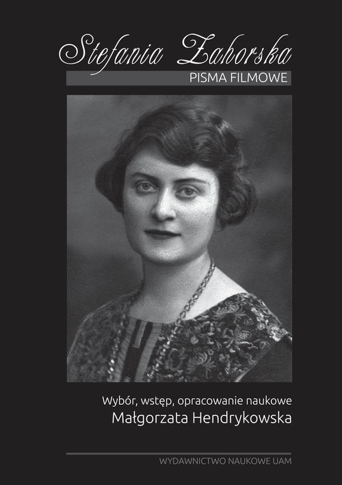 okładka Stefania Zahorska Pisma filmowe książka