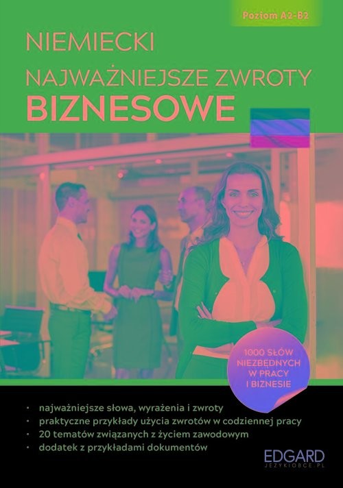 okładka Niemiecki. Najważniejsze zwroty biznesowe książka | Czaplicka Iwona, Korytkowska Ewa, Pecko Jadwiga