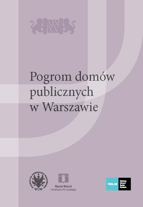 okładka Pogrom domów publicznych w Warszawie książka