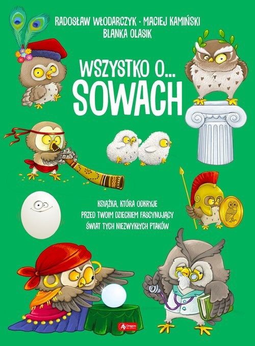 okładka Wszystko o... Sowach książka | Radosław Włodarczyk, Maciej Kamiński