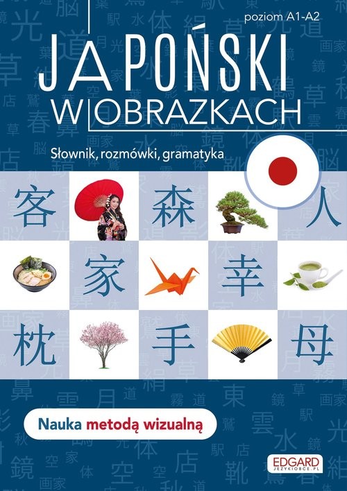 okładka Japoński w obrazkach Słówka, rozmówki, gramatyka książka | Linda Czernichowska-Kramarz