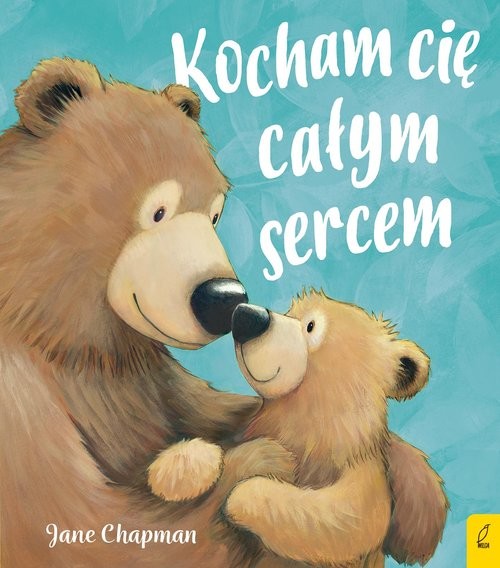 okładka Kocham cię całym sercem książka | Jane Chapman