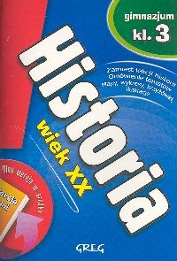 okładka Historia 3 Wiek XX Gimnazjum książka