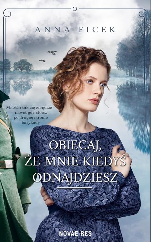 okładka Obiecaj że mnie kiedyś odnajdziesz książka | Anna Ficek