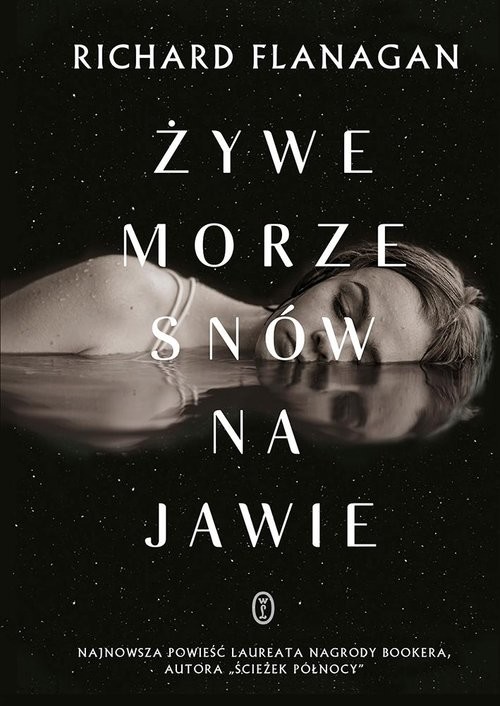 okładka Żywe morze snów na jawie książka | Richard Flanagan