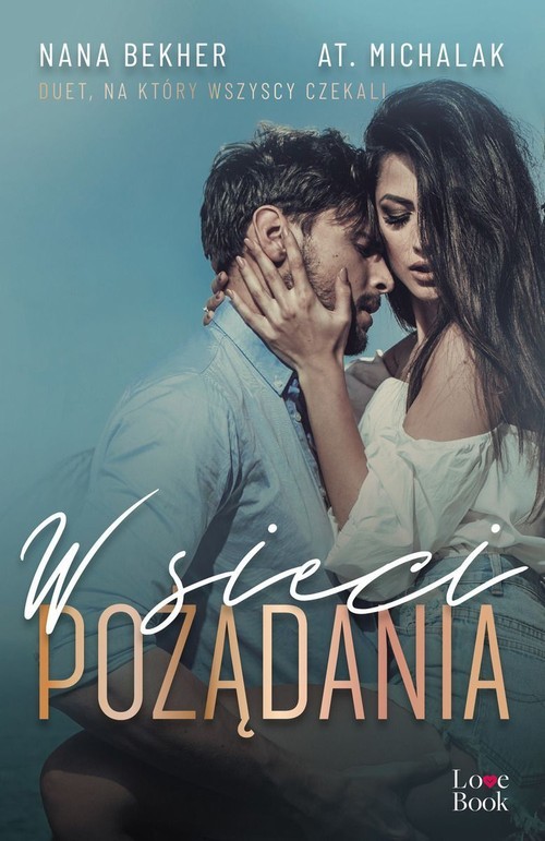 okładka W sieci pożądania książka | Nana Bekher, AT. Michalak