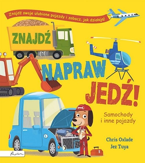 okładka Znajdź, napraw, jedź! Samochody i inne pojazdy książka | Chris Oxlade
