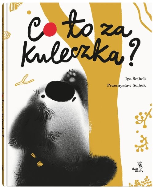 okładka Co to za kuleczka? książka | Ścibek Iga, Ścibek Przemysław