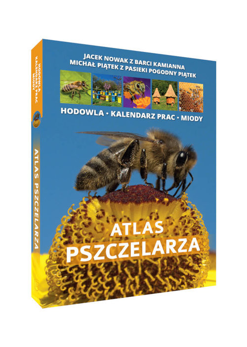 okładka Atlas pszczelarza książka | Jacek Nowak, Michał Piątek