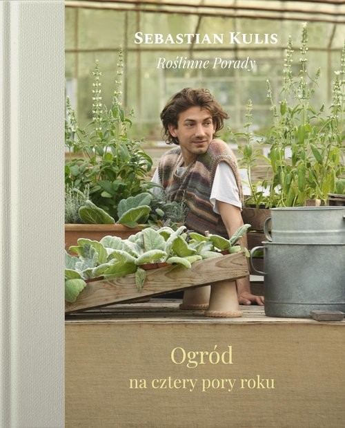 okładka Ogród na cztery pory roku wyd.2022 książka | Sebastian Kulis