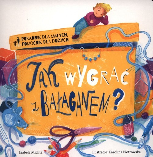 okładka Jak wygrać z bałaganem? książka | Izabela Michta