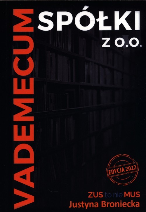 okładka Vademecum spółki z o.o. Edycja 2022 książka | Justyna Broniecka