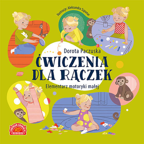 okładka Ćwiczenia dla rączek Elementarz motoryki małej książka | Dorota Paczuska