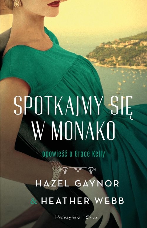 okładka Spotkajmy się w Monako książka | Gaynor Hazel, Webb Heather