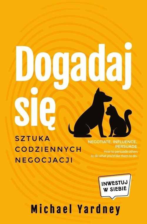 okładka Dogadaj się Sztuka codziennych negocjacji książka | Michael Yurdney