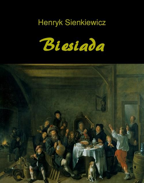 okładka Biesiada. Nowele ebook | epub, mobi | Henryk Sienkiewicz