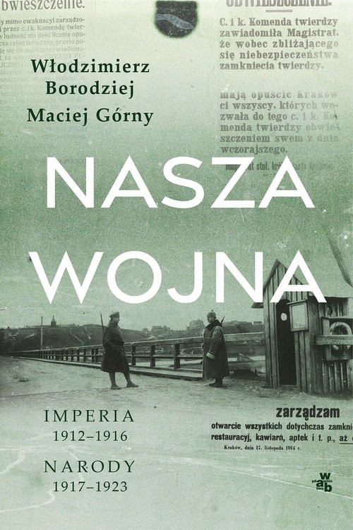 okładka Nasza wojna książka | Górny Maciej, Włodzimierz Borodziej