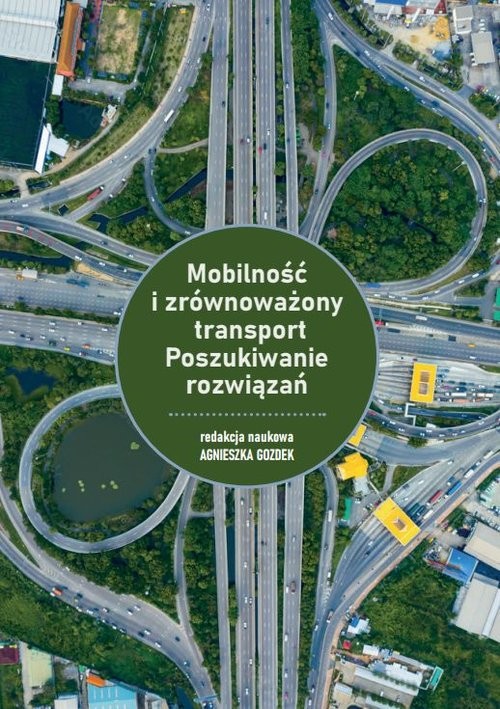 okładka Mobilność i zrównoważony transport Poszukiwanie rozwiązań książka