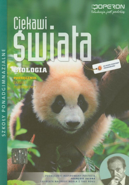 okładka Ciekawi świata Biologia Podręcznik Zakres podstawowy szkoła ponadgimnazjalna książka | Agnieszka Baca, Małgorzata Łaszczyca, Piotr Łaszczyca, Grażyna Skirmuntt, Krzysztof Skirmuntt