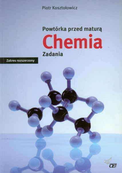 okładka Powtórka przed maturą Chemia Zadania Zakres rozszerzony książka | Piotr Kosztołowicz