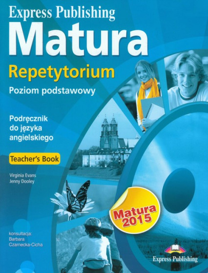okładka Matura 2015 Repetytorium Poziom podstawowy Język angielski Teacher's Book książka