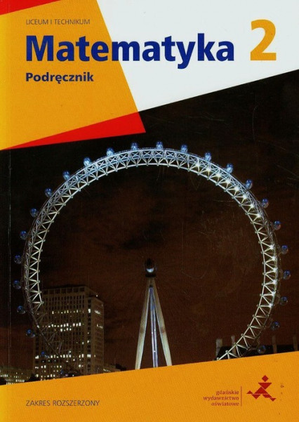 okładka Matematyka 2 Podręcznik Zakres rozszerzony Liceum i technikum książka | Marcin Karpiński, Małgorzata Dobrowolska, Lech Jacek