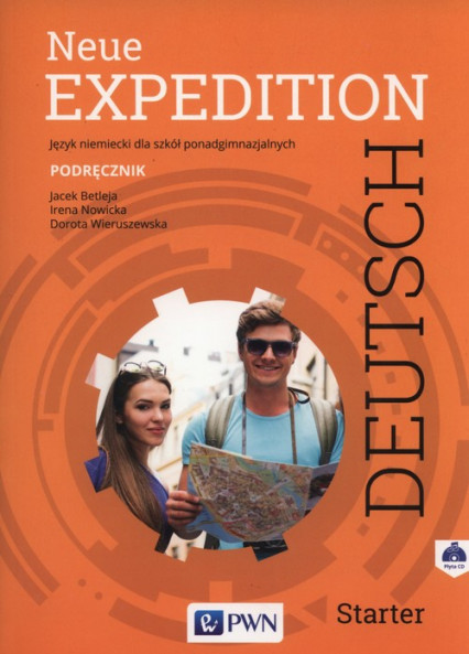 okładka Neue Expedition Deutsch Starter Podręcznik + CD Szkoły ponadgimnazjalne książka | Jacek Betleja, Irena Nowicka, Dorota Wieruszewska