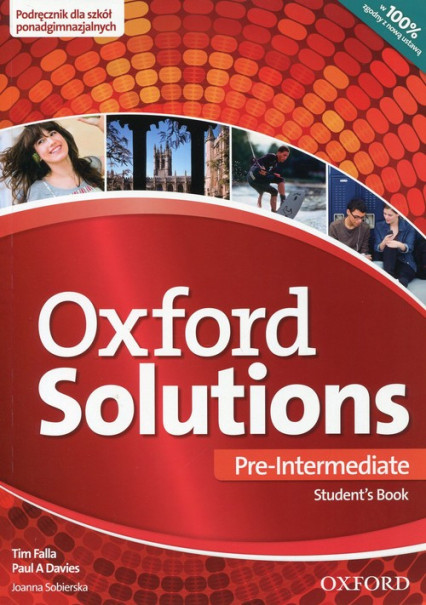 okładka Oxford Solutions Pre-Intermediate Podręcznik Szkoła ponadgimnazjalna książka | Falla Tim, Davies PaulA.