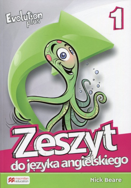 okładka Evolution Plus 1 Zeszyt do języka angielskiego Szkoła podstawowa książka | Nick Beare