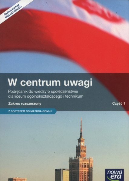 okładka W centrum uwagi WOS Podręcznik Część 1 Zakres rozszerzony Liceum technikum, książka | Arkadiusz Janicki, Justyna Kięczkowska, Mariusz Menz