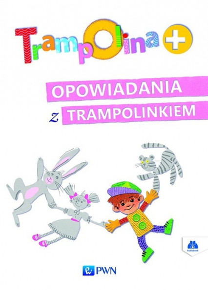 okładka Trampolina+ Opowiadania z Trampolinkiem + 2CD książka | Urszula Piotrowska
