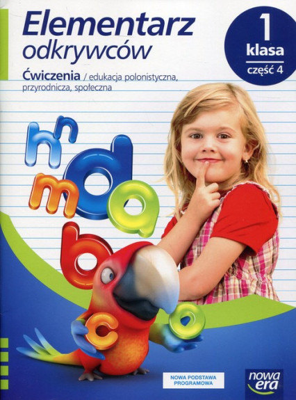 okładka Elementarz odkrywców 1 Ćwiczenia do edukacji polonistycznej, przyrodniczej, społecznej Część 4 Szkoła podstawowa książka