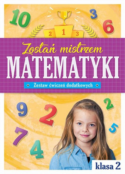 okładka Zostań mistrzem matematyki Zestaw ćwiczeń dodatkowych klasa 2 książka