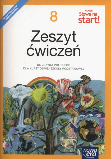 okładka Nowe Słowa na start! 8 Zeszyt ćwiczeń Szkołą podstawowa książka | Joanna Kuchta, Joanna Kościerzyńska, Małgorzata Ginter