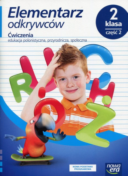 okładka Elementarz odkrywców 2 Ćwiczenia Część 2 Edukacja polonistyczna, przyrodnicza, społeczna Szkoła podstawowa książka | Ewa Hryszkiewicz, Barbara Stępień, Małgorzata Ogrodowczyk