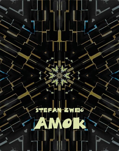 okładka Amok ebook | epub, mobi | Stefan Zweig