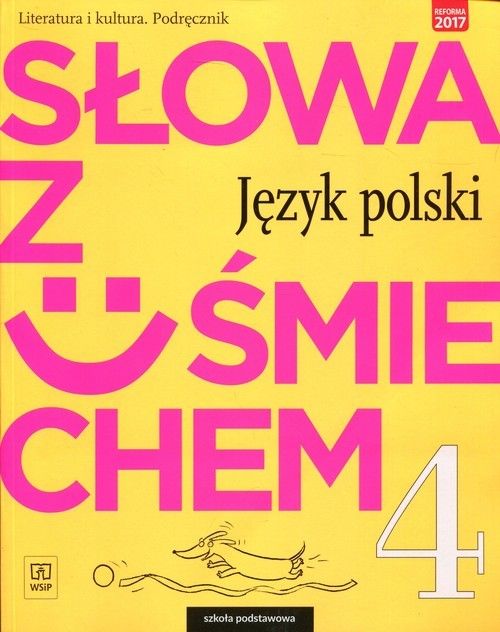 okładka Słowa z uśmiechem 4 Literatura i kultura Podręcznik Szkoła podstawowa książka | Ewa Horwath, Anita Żegleń
