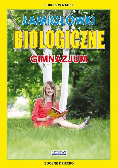 okładka Łamigłówki biologiczne. Gimnazjum ebook | pdf | Grzegorz Wrocławski