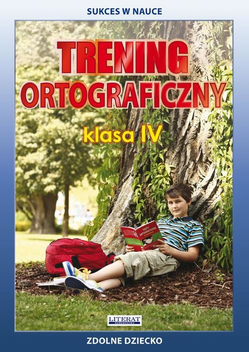 okładka Trening ortograficzny. Klasa IV ebook | pdf | Joanna Karczewska, Katarzyna Kwaśnicka