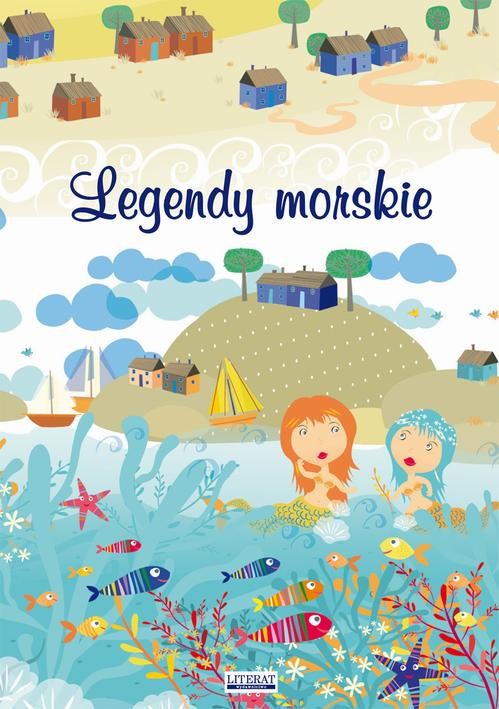 okładka Legendy morskie ebook | pdf | Małgorzata Korczyńska, Anna Tatrzycka-Ślęk