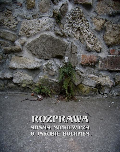 okładka Rozprawa Mickiewicza o Jakubie Boehmem ebook | epub, mobi | Adam Mickiewicz