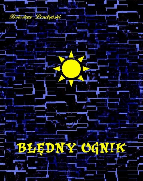 okładka Błędny ognik i inne baśnie ebook | epub, mobi | Bolesław Londyński