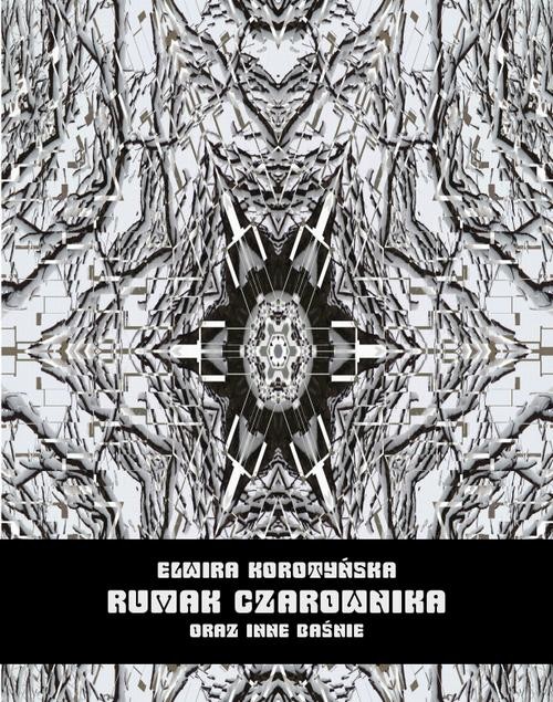 okładka Rumak Czarownika oraz inne baśnie ebook | epub, mobi | Elwira Korotyńska