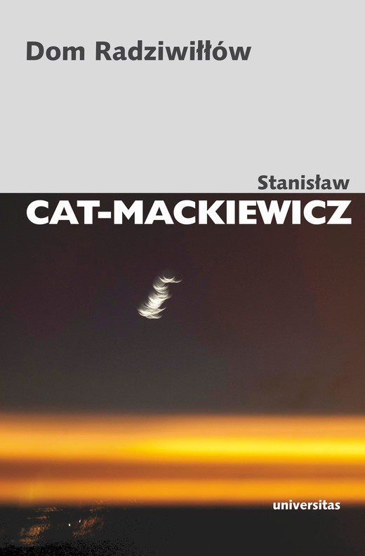 okładka Dom Radziwiłłów ebook | epub, mobi | Stanisław Cat-Mackiewicz