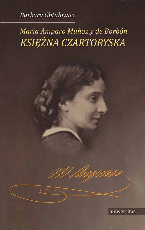 okładka Maria Amparo Muñoz y de Borbón, księżna Czartoryska ebook | epub, mobi | Barbara Obtułowicz