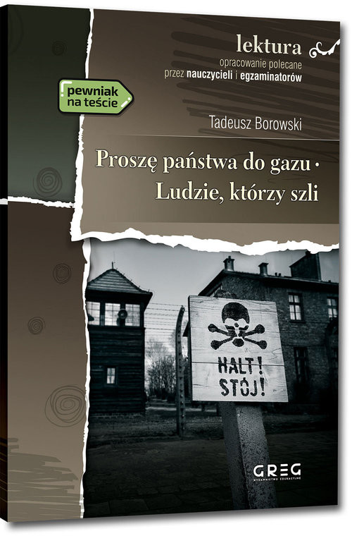 okładka Proszę państwa do gazu. Ludzie, którzy szli książka | Tadeusz Borowski
