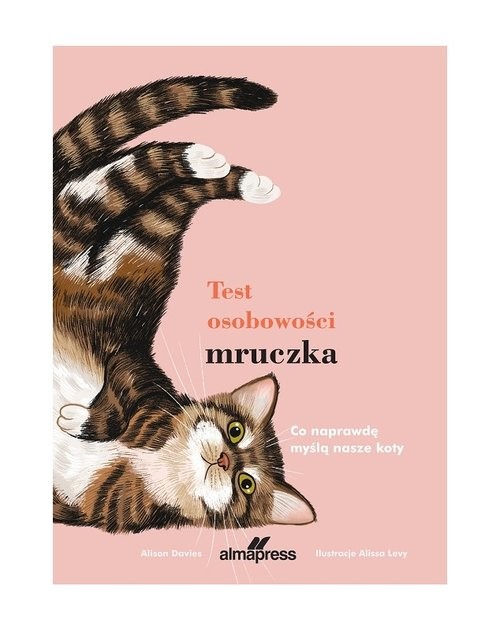 okładka Test osobowości mruczka Co naprawdę myślą nasi koci przyjaciele? książka | Alison Davies