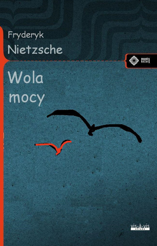 okładka Wola mocy książka | Friedrich Nietzsche