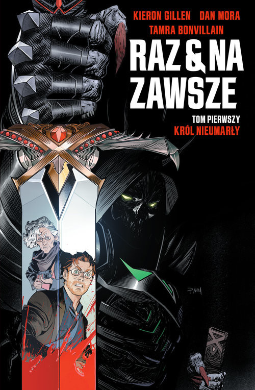 okładka Raz i na zawsze Tom 1 Król nieumarły książka | Kieron Gillen, Mora Dan